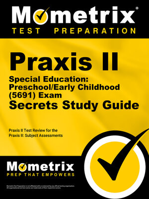 cover image of Praxis II Special Education: Preschool/Early Childhood (5691) Exam Secrets Study Guide